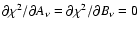 $\partial\chi^2/\partial A_{\nu} = \partial\chi^2/\partial B_{\nu} = 0$