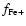 $f_{\rm Fe+}$