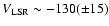 $V_{\rm LSR} \sim -130(\pm 15)$