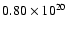 $0.80\times
10^{20}$