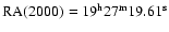 $\rm RA(2000) = 19^h 27^m 19.61^s$