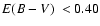 $\mbox{$E(B-V)$ }<0.40$
