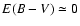 $E(B-V) \simeq 0$