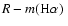 $R-\mbox{$m({\rm H}\alpha)$ }$