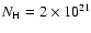 $N_{\rm H}=2\times 10^{21}$
