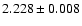 $2.228\pm0.008$