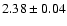 $2.38 \pm0.04$