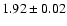 $1.92 \pm0.02$