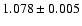 $1.078\pm0.005$
