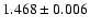 $1.468\pm0.006$