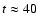 $t
\approx 40$