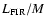 $L_{{\rm FIR}}/M$