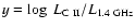 $y = \log~L_{{\rm C~II}}/L_{{\rm 1.4~GHz}}$