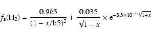 \begin{displaymath}f_{\rm s}({\rm H}_{2})= \frac{0.965}{(1-x/{\rm b}5)^{2}} +
\f...
...35}{\sqrt{1-x}} \times {\rm e}^{-8.5\times 10^{-4} \sqrt{1+x}}
\end{displaymath}