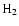 $\rm {H_{2}}$