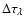 $\Delta \tau_{\lambda}$