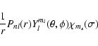 \begin{displaymath}
\frac{1}{r} P_{nl}(r) Y_l^{m_l}(\theta,\phi) \chi_{m_s}(\sigma)
\end{displaymath}
