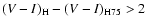 $(V-I)_{\rm H}-(V-I)_{\rm H75}>2$
