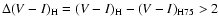$\Delta (V-I)_{\rm H}=(V-I)_{\rm H}-(V-I)_{\rm H75}>2$
