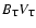 $B_{\rm T}V_{\rm T}$