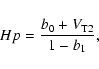 \begin{displaymath}Hp={b_0+V_{\rm T2} \over 1-b_1},
\end{displaymath}