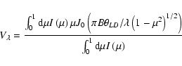 \begin{displaymath}V_{\lambda} = \frac{\int_{0}^{1}{ {\rm d}\mu I\left(\mu \righ...
...^{1/2}\right) }}{\int_{0}^{1}{ {\rm d}\mu I\left(\mu \right)}}
\end{displaymath}