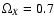 $\Omega_X=0.7$