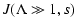 $\displaystyle %
J(\Lambda \gg 1, s)$