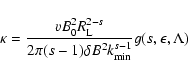 \begin{displaymath}%
\kappa = {v B_{0} ^{2} R_{\rm L}^{2-s} \over 2 \pi (s-1) \delta B ^{2} k _{{\rm min}} ^{s-1}} g(s, \epsilon, \Lambda)
\end{displaymath}