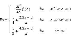 \begin{displaymath}%
W_{l} = \left\{ \begin{array}{ccc}
\displaystyle{M^2 \over ...
...\pi} \quad & {\rm for} & \quad M^{2} \gg 1
\end{array} \right.
\end{displaymath}