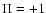 $\Pi=+1$