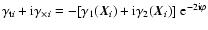 $\gamma_{{\rm t}i}
+ {\rm i}\gamma_{\times i} = -[\gamma_1(\vec{X}_i)+{\rm i}\gamma_2(\vec{X}_i)]~{\rm e}^{-2{\rm i}\varphi}$