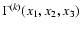 $\Gamma^{(k)}(x_1,x_2,x_3)$
