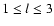 $1\le l\le 3$