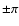 $\pm \pi$
