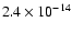 $ 2.4 \times 10^{-14}$