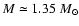 $M\simeq1.35~M_{\odot}$