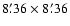 $8\farcm36 \times 8\farcm36$