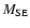 $M_{\rm SE}$
