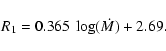 \begin{displaymath}R_1 = 0.365 ~\log(\dot M) + 2.69.
\end{displaymath}