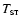 $T_{\scriptscriptstyle\rm ST}$