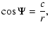 $\displaystyle \cos\Psi=\frac{c}{r} ,$