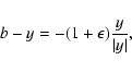 \begin{displaymath}b-y=-(1+\epsilon)\frac{y}{\vert y\vert} ,
\end{displaymath}
