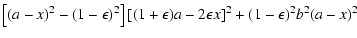 $\displaystyle \left[(a-x)^2-(1-\epsilon)^2\right]
[(1+\epsilon)a-2\epsilon x]^2
+(1-\epsilon)^2b^2(a-x)^2$