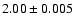 $2.00\pm0.005$
