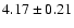 $4.17\pm0.21$