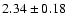 $2.34\pm0.18$