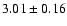 $3.01\pm0.16$