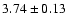 $3.74\pm0.13$