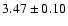 $3.47\pm0.10$